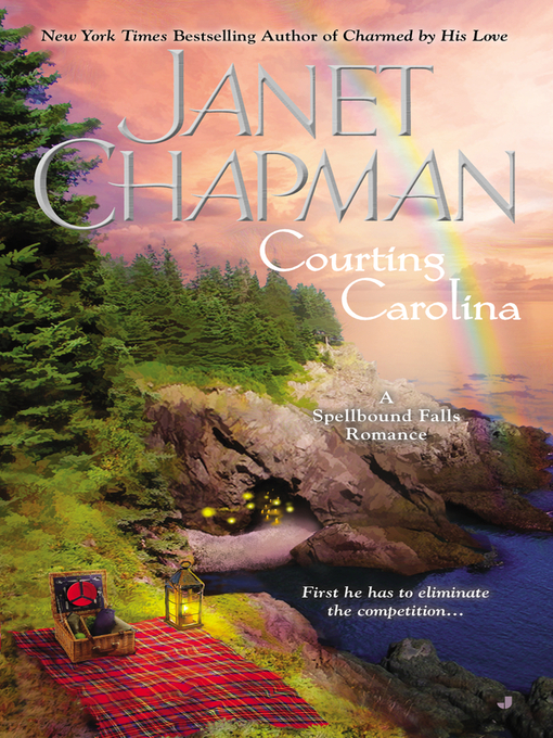 Title details for Courting Carolina by Janet Chapman - Wait list
